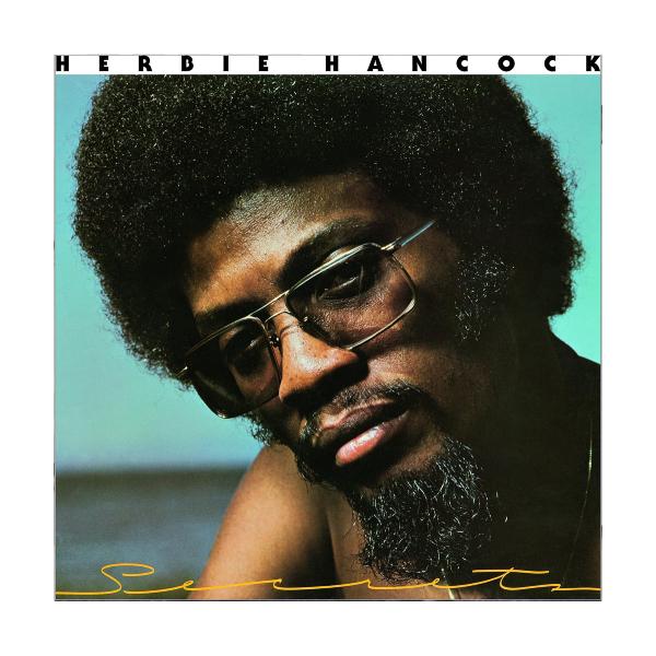 HERBIE HANCOCK, Secrets