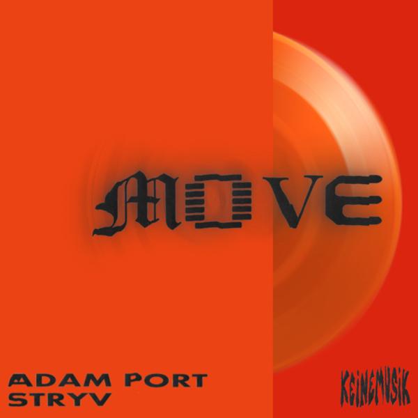 Adam Port / Stryv feat. Malachiii, Move