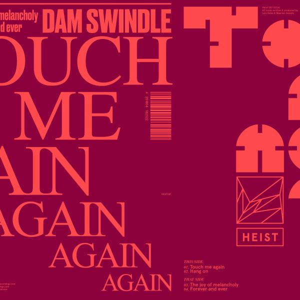 Dam Swindle, Touch Me Again EP