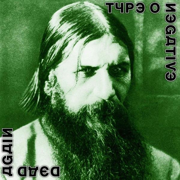 Type O Negative, Dead Again