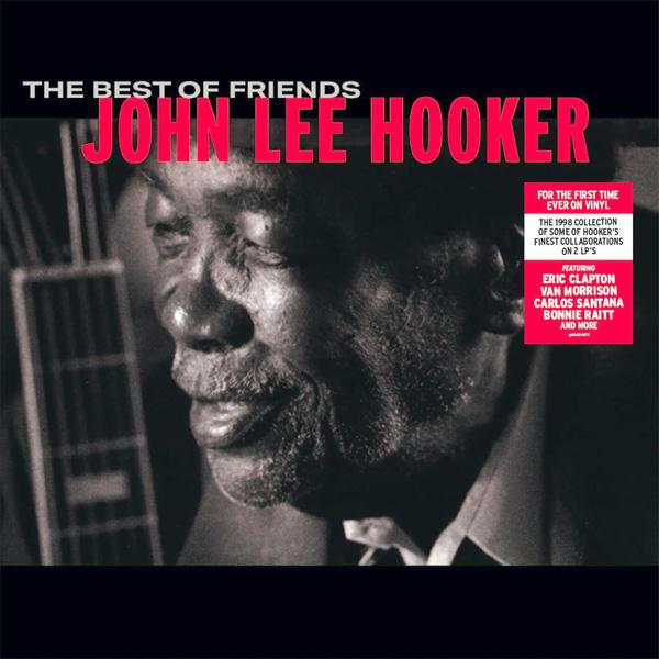 John Lee Hooker, The Best Of Friends