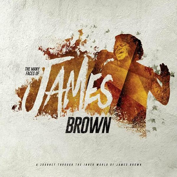 JAMES BROWN / VARIOUS ARTISTS, The Many Faces Of James Brown