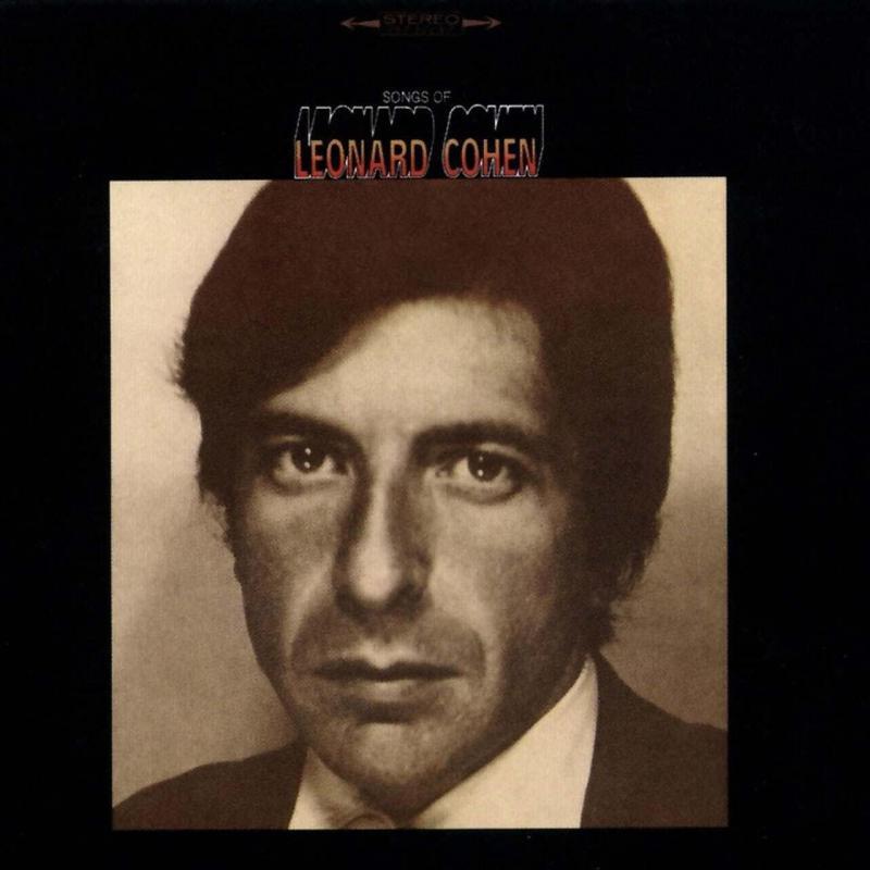 Leonard Cohen, Songs Of Leonard Cohen