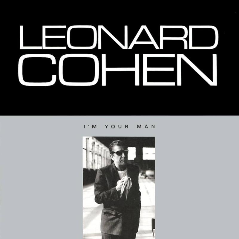 Leonard Cohen, I'm Your Man