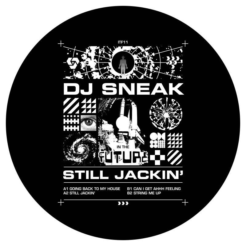 DJ SNEAK, Still Jackin'