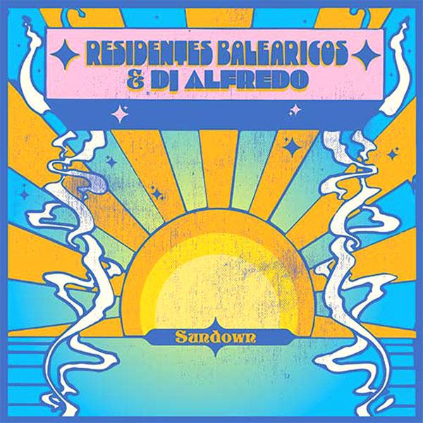 Residentes Balearicos & Dj Alfredo, Sundown