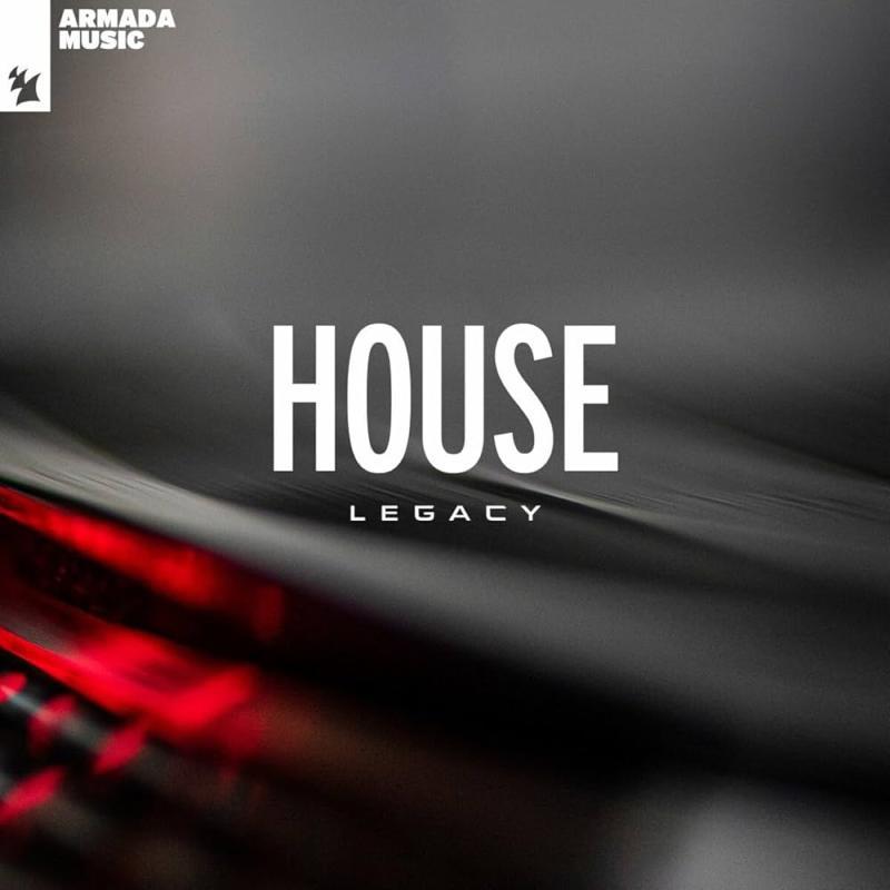 VARIOUS ARTISTS, House Legacy