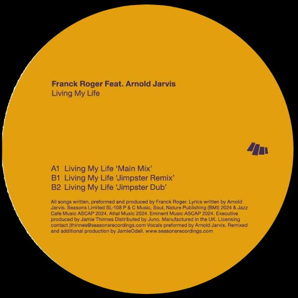 Franck Roger feat. ARNOLD JARVIS, Living My Life (Jimpster Mixes)