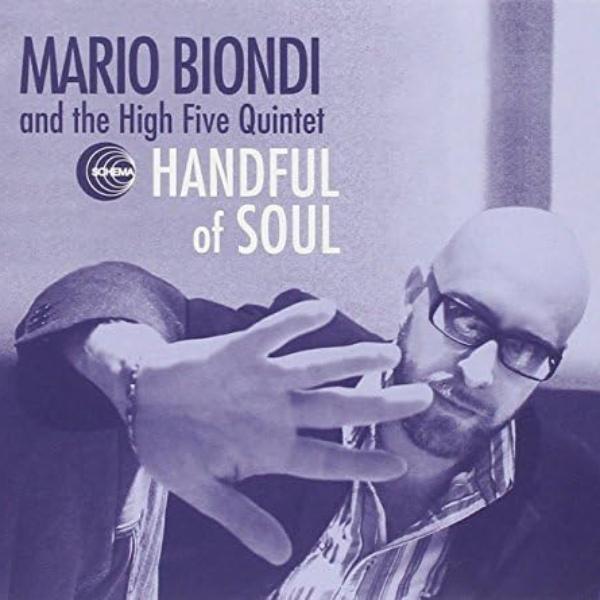 Mario Biondi And The High Five Quintet, Handful Of Soul