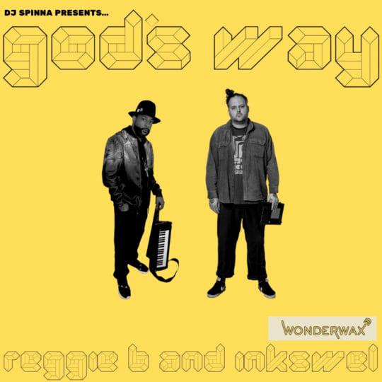 Reggie B & Inkswel, God's Way