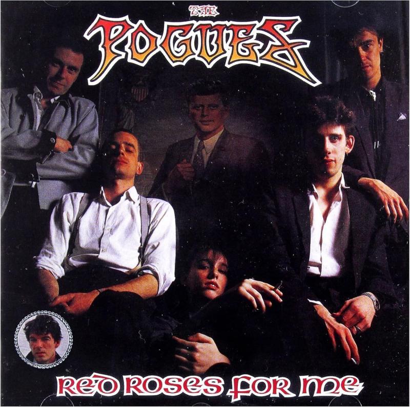 The Pogues, Red Roses For Me