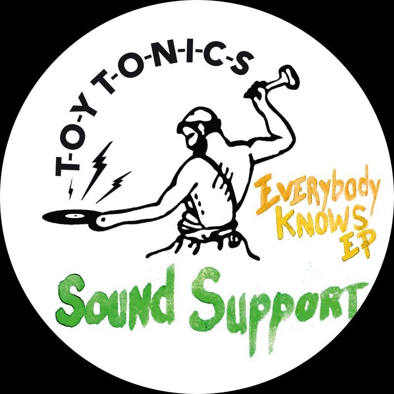 Sound Support, Everybody Knows EP