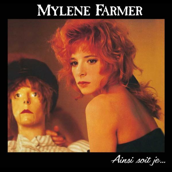 Mylene Farmer, Ainsi Soit Je...