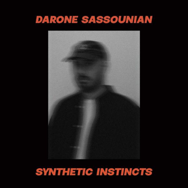 Darone Sassounian, Synthetic Instincts