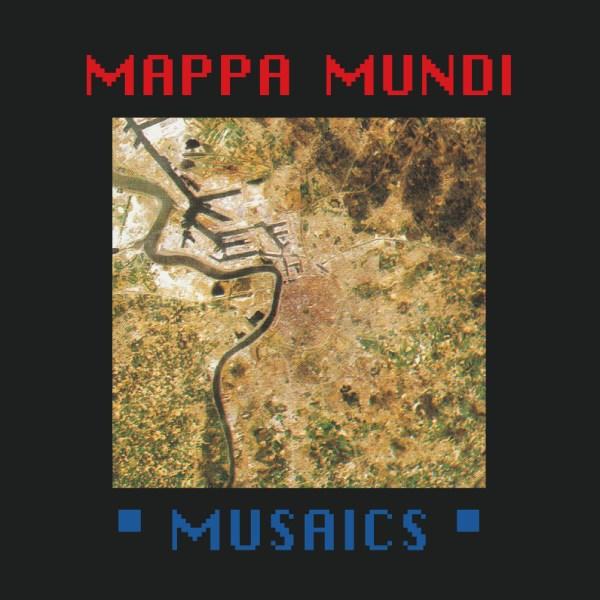 Mappa Mundi, Musaics