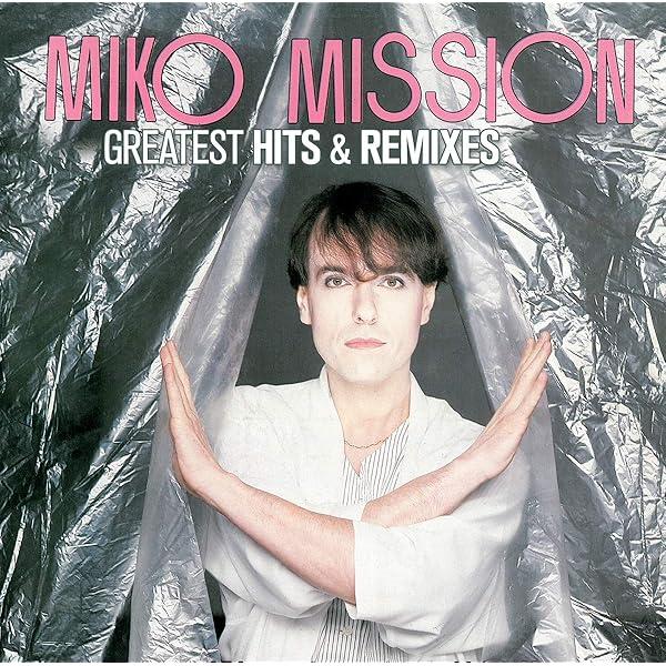 Miko Mission, Greatest Hits & Remixes