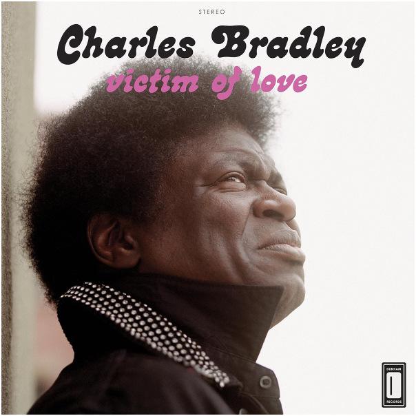 Charles Bradley Featuring, Victim of Love