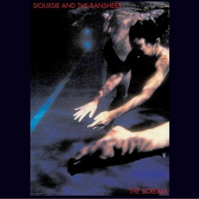 Siouxsie And The Banshees, The Scream