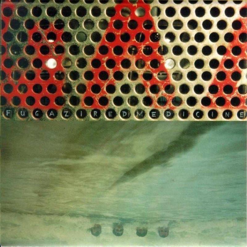 FUGAZI, Red Medicine