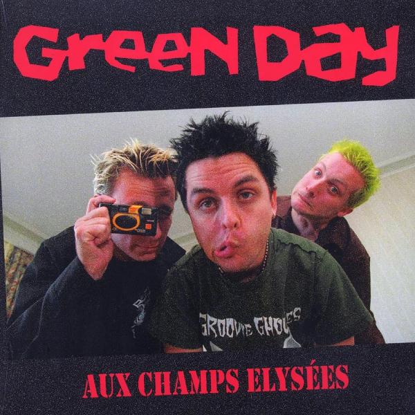 Green Day, Aux Champs Elyseed