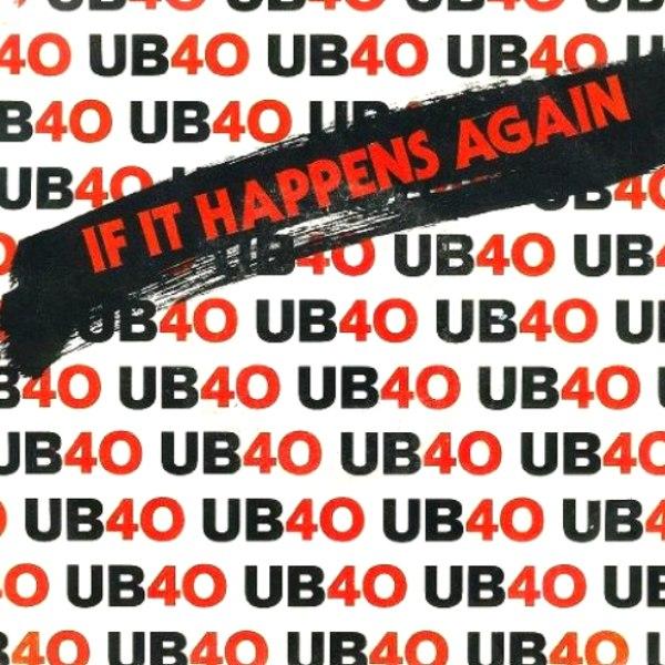 UB40, If It Happens Again / Nkomo A Go Go