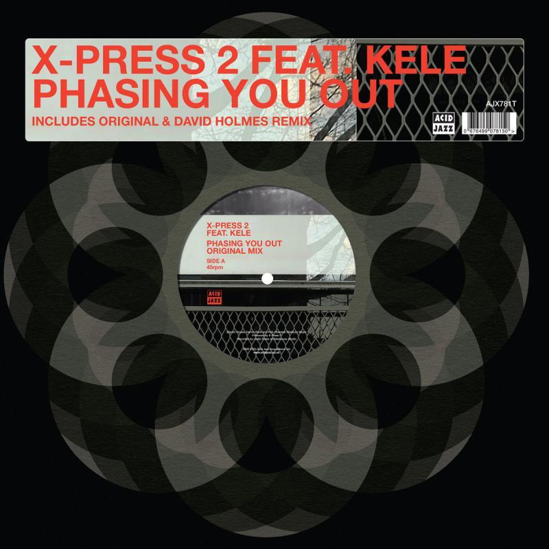 X-PRESS 2 feat. Kele, Phasing You Out