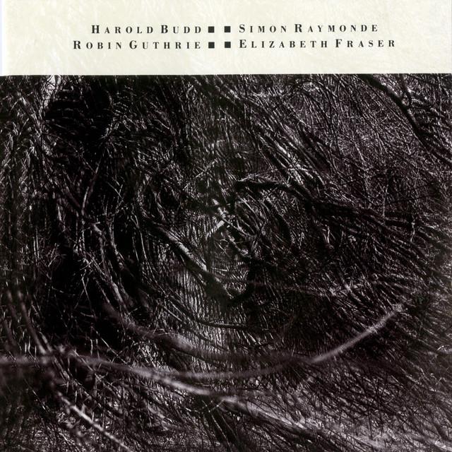 COCTEAU TWINS & Harold Budd, The Moon And The Melodies