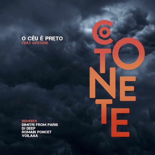 Cotonete, O C​é​u é Preto ( Remixes )