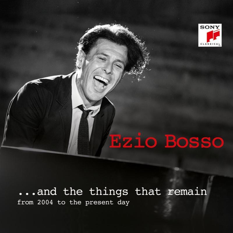 Ezio Bosso, And The Things That Remain ( From 2004 To The Present Day )