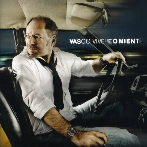 VASCO ROSSI, Vivere O Niente