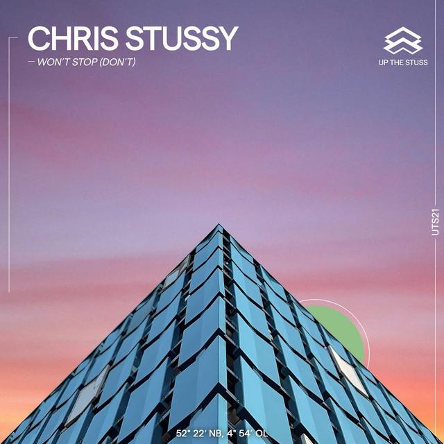 Chris Stussy, Won't Stop ( Don't )