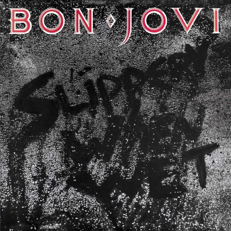 Bon Jovi, Slippery When Wet