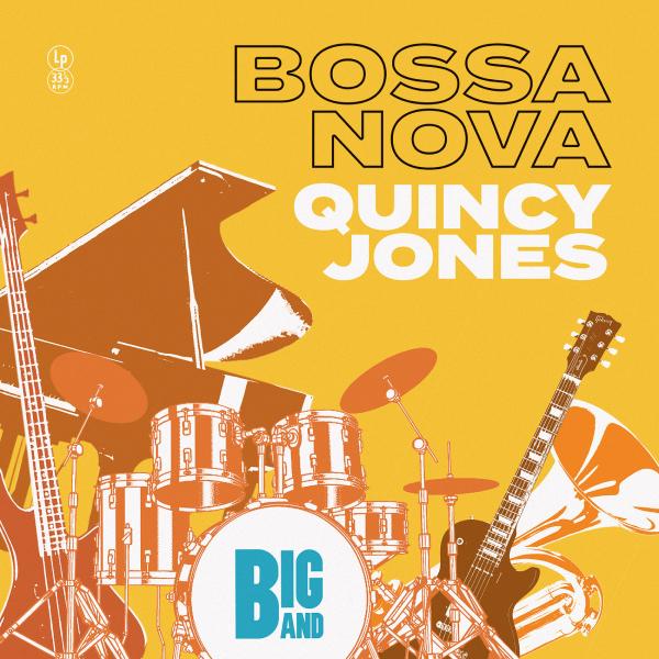 Quincy Jones, Big Band Bossa Nova