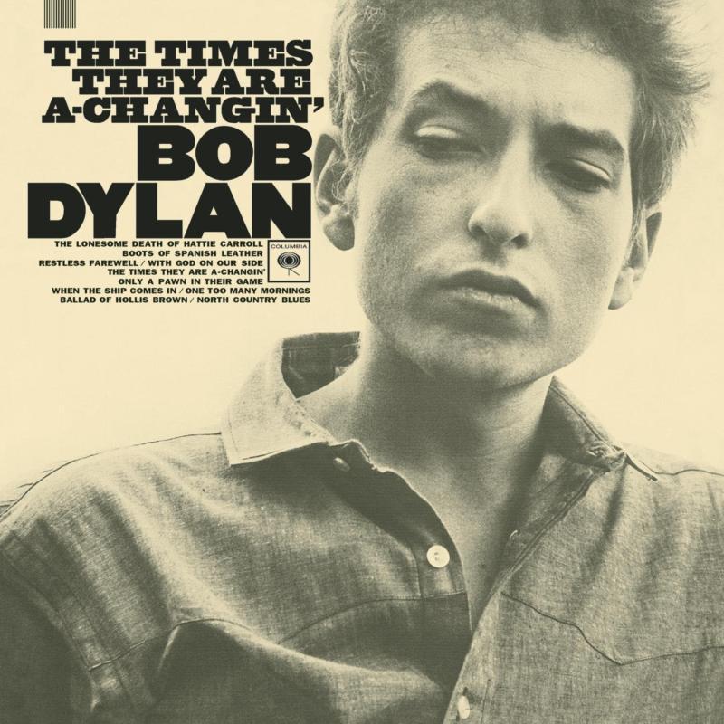 Bob Dylan, The Times They Are A-Changin