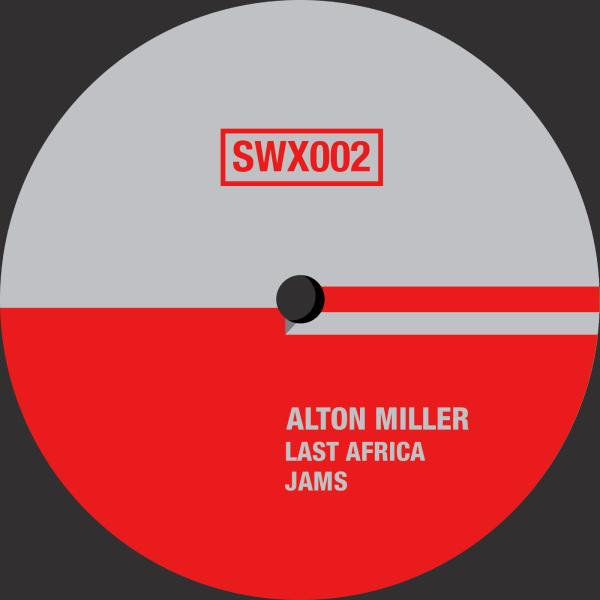 ALTON MILLER, Last Africa Jams