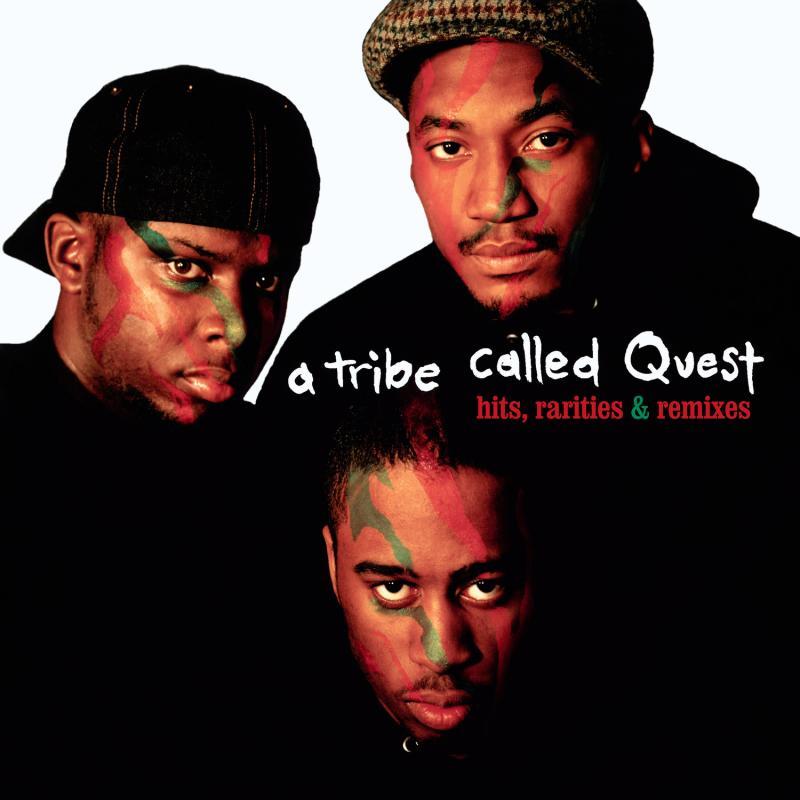 A TRIBE CALLED QUEST, Hits, Rarities & Remixes