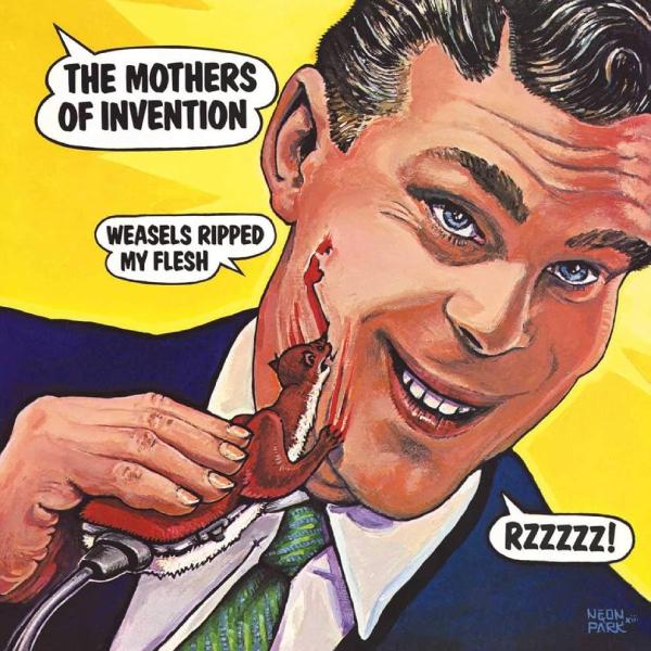 The Mothers Of Invention / Frank Zappa, Weasels Ripped My Flesh