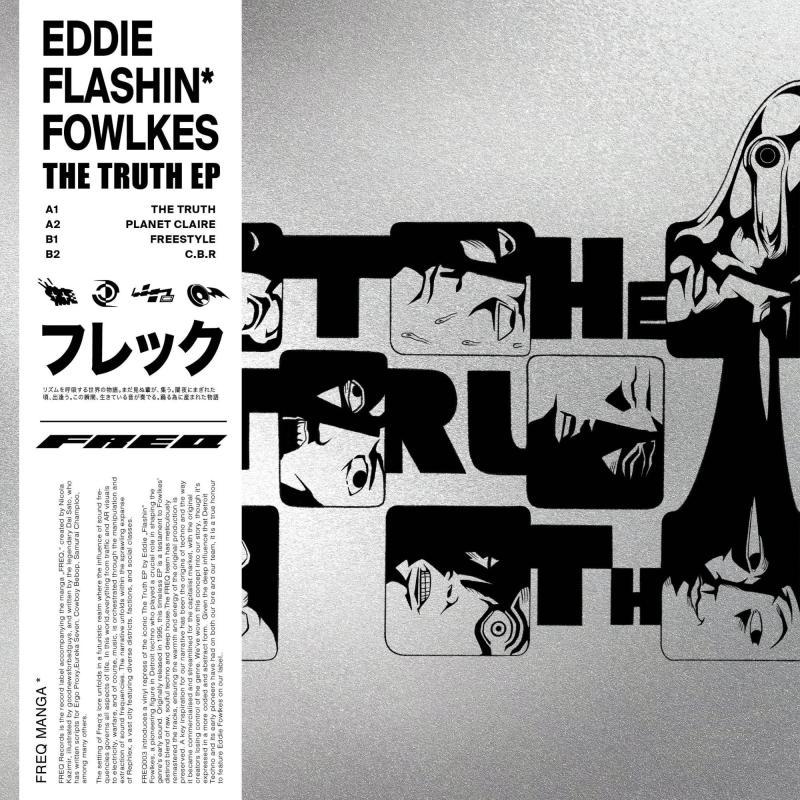 EDDIE FLASHIN FOWLKES, The Truth EP