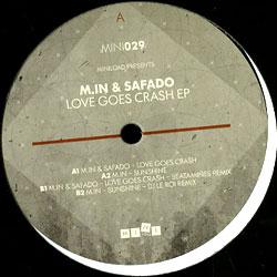 M.In & Safado, Love Goes Crash Ep