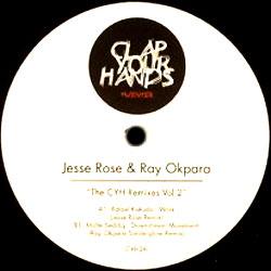 JESSE ROSE & RAY OKPARA, The Cyh Remixes Vol 2