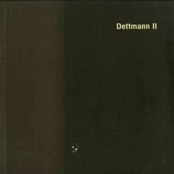 MARCEL DETTMANN, Dettmann 2