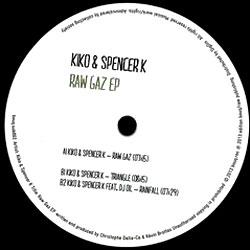 KIKO & Spencer K, Raw Gaz Ep