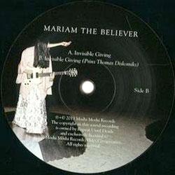 Mariam The Believer, Invisible Giving