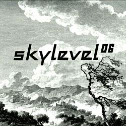 SKYLEVEL, Skylevel 06