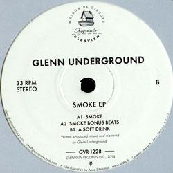 GLENN UNDERGROUND, Smoke EP