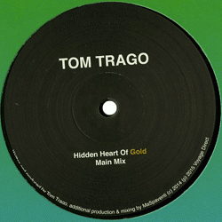 TOM TRAGO, Hidden Heart Of Gold