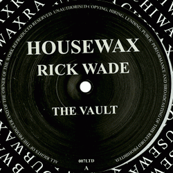 RICK WADE, The Vault