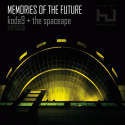 Kode 9 + The Spaceape, Memories Of The Future